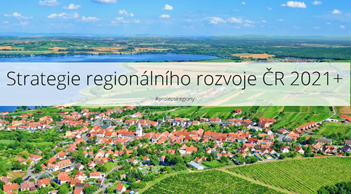 #ProLepšíregiony: Vláda schválila klíčovou Strategii regionálního rozvoje ČR 2021+ 